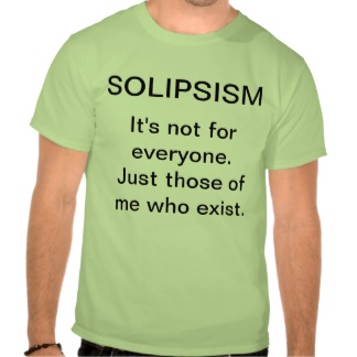 I'm pretty sure I do exist most of the time--with the possible exception of some Monday mornings.   Exist tee shirts. http://www.zazzle.com/tshirts